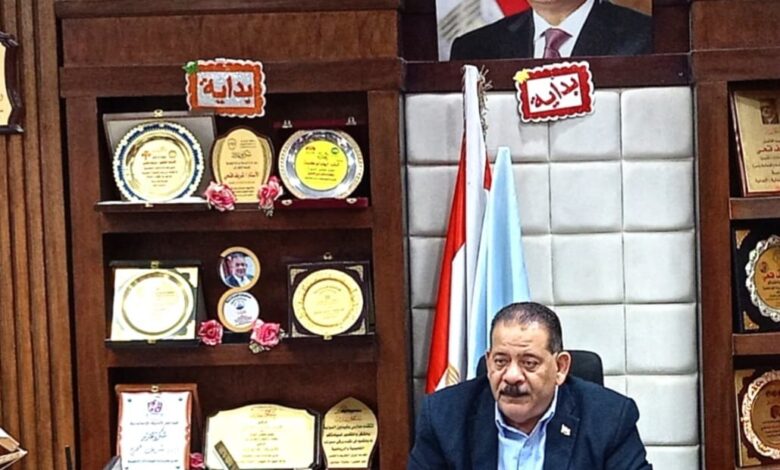 مدير إدارة المنتزه ثان التعليمية بالاسكندرية :تفعيل منظومة المتابعة بالمؤسسات التعليمية