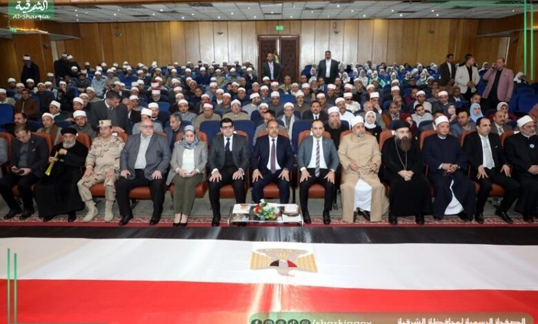 محافظ الشرقية يشارك في الإحتفال باليوم السنوي للأزهر الشريف بقصر ثقافة الزقازيق